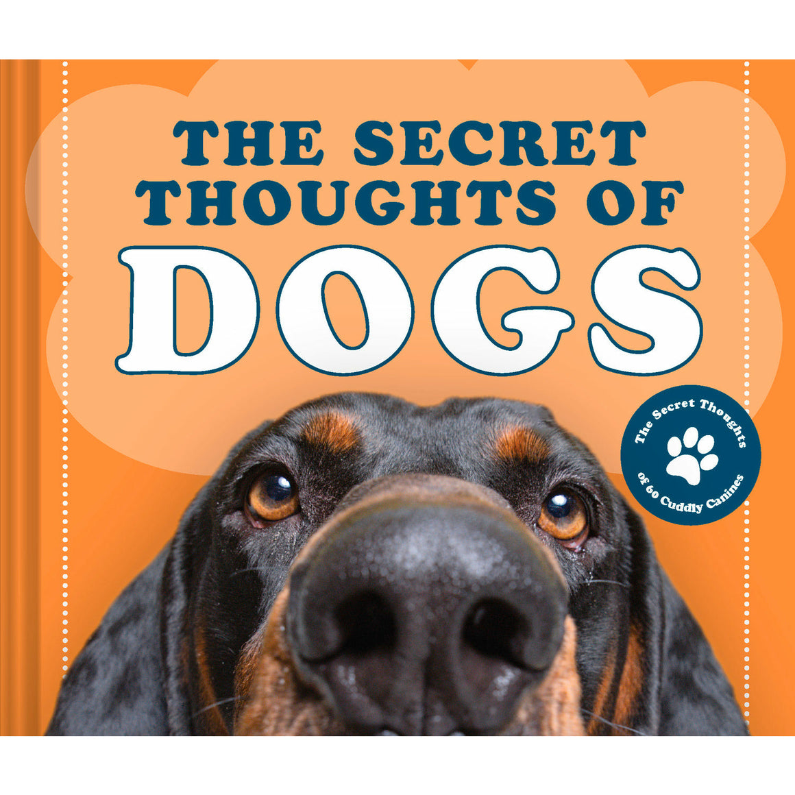 The Secret Thoughts of Dogs