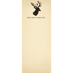 Would You Be A Dear (Deer) Skinny Notepad