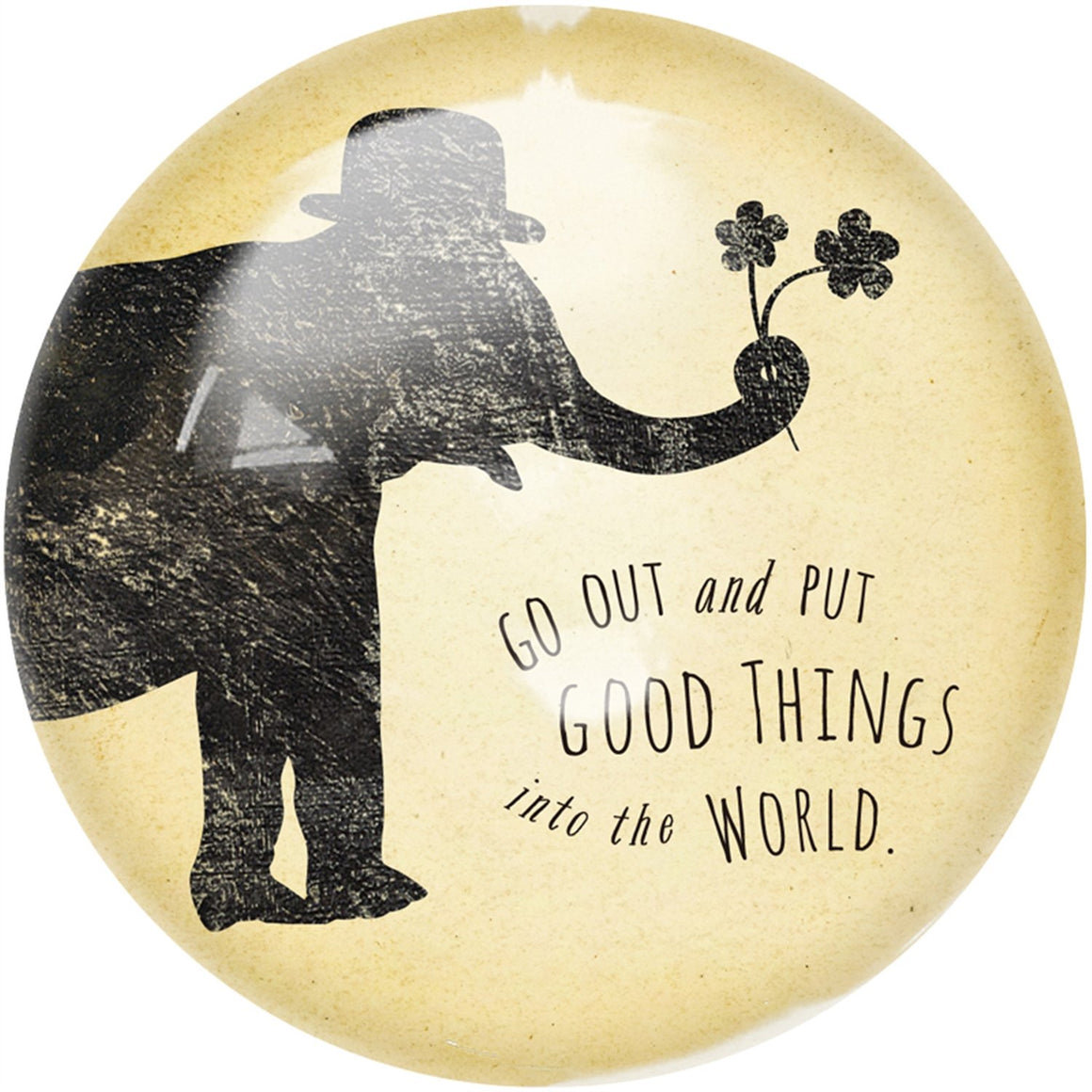 Paperweight - Put Good Things into the World