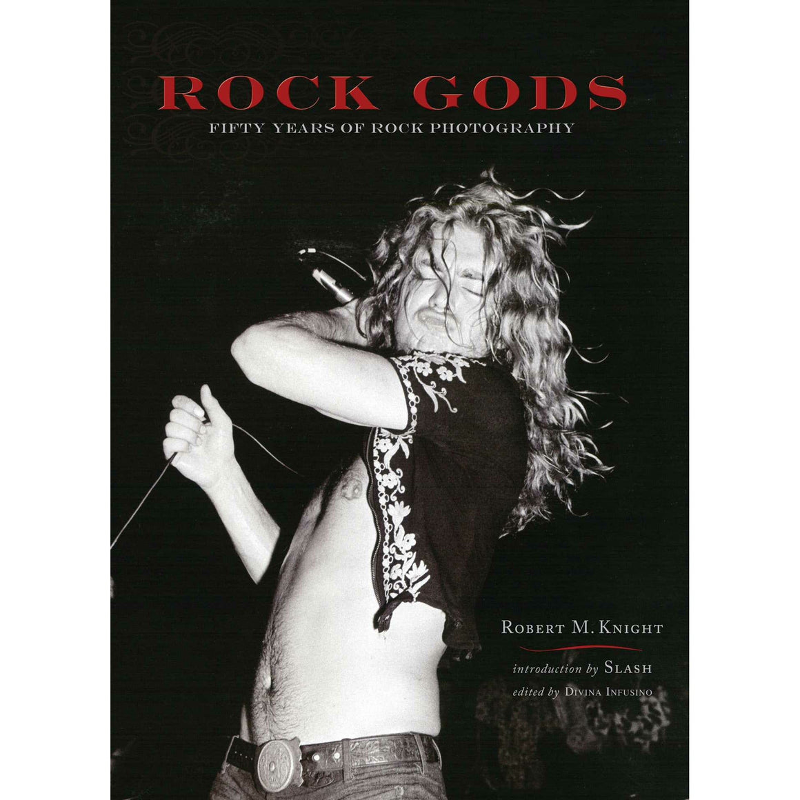 Rock Gods | Fifty Years of Rock Photography