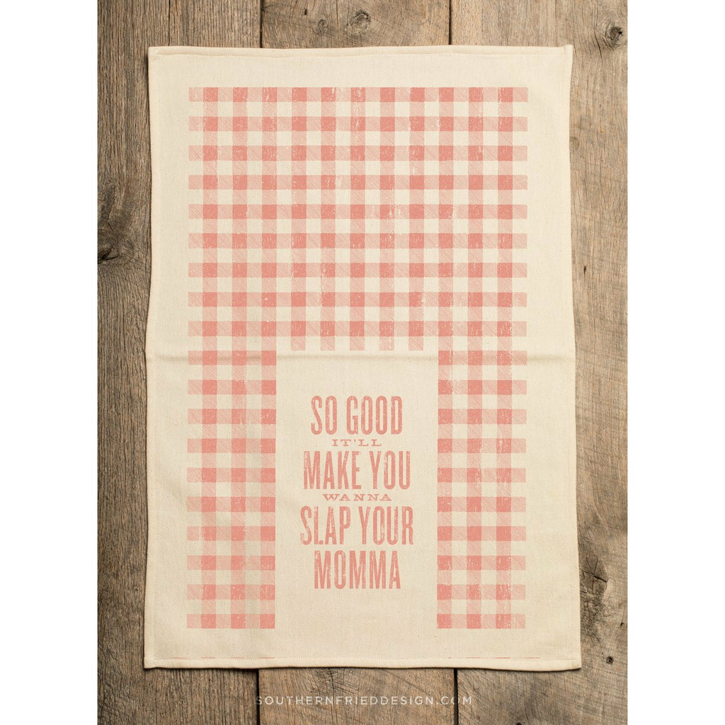 Slap Your Momma - Kitchen Towel