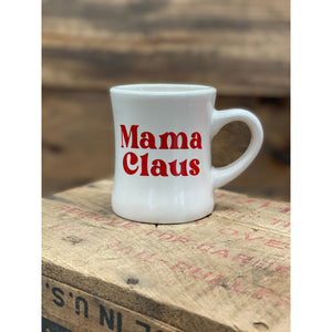 Mama Claus- Diner Mug