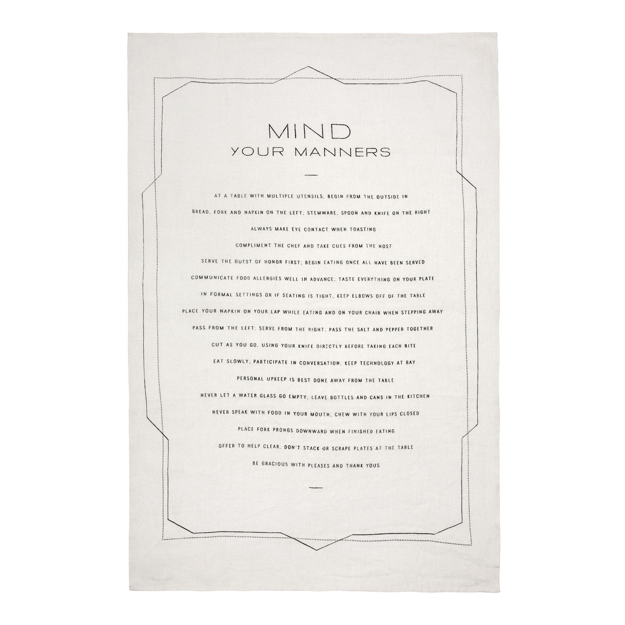 Mind Your Manners Tea Towel