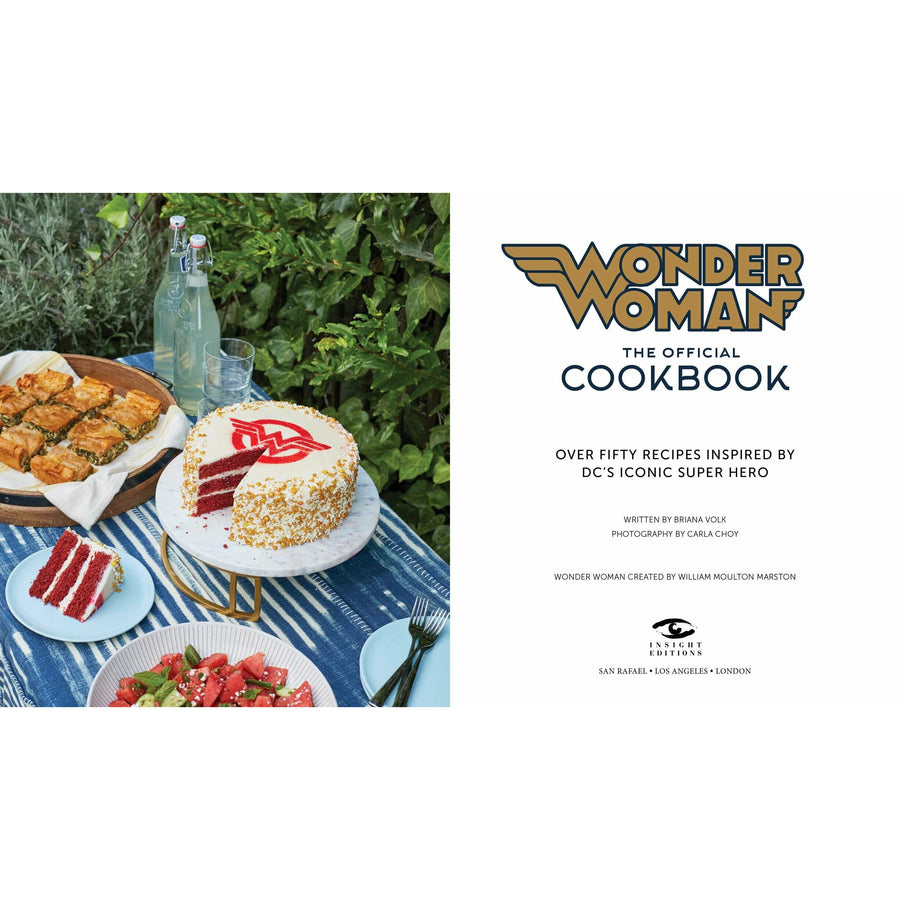 Wonder Woman: The Official Cookbook | Over Fifty Recipes Inspired by DC's Iconic Super Hero